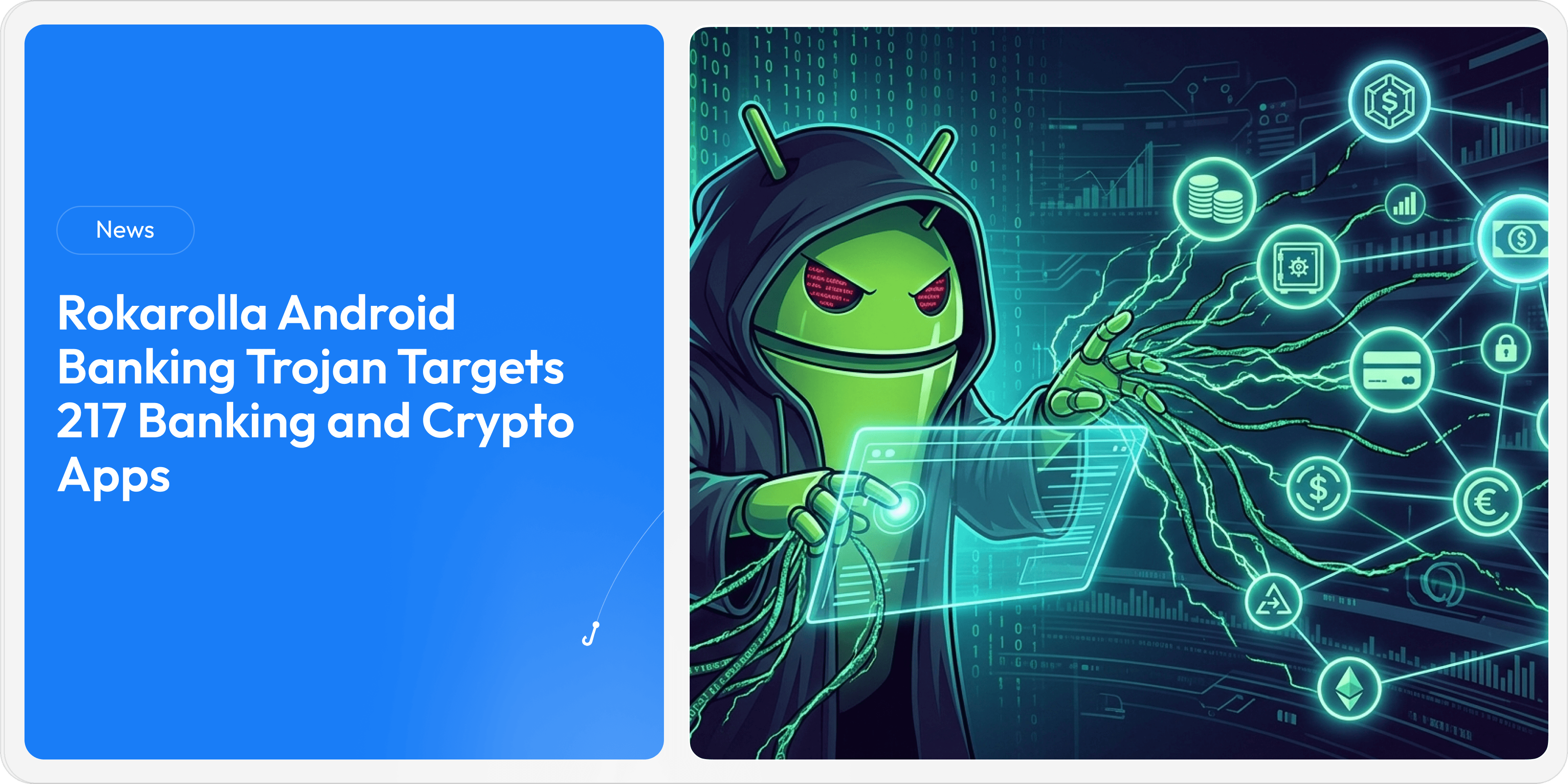 Rokarolla Android Banking Trojan Targets 217 Banking and Crypto Apps