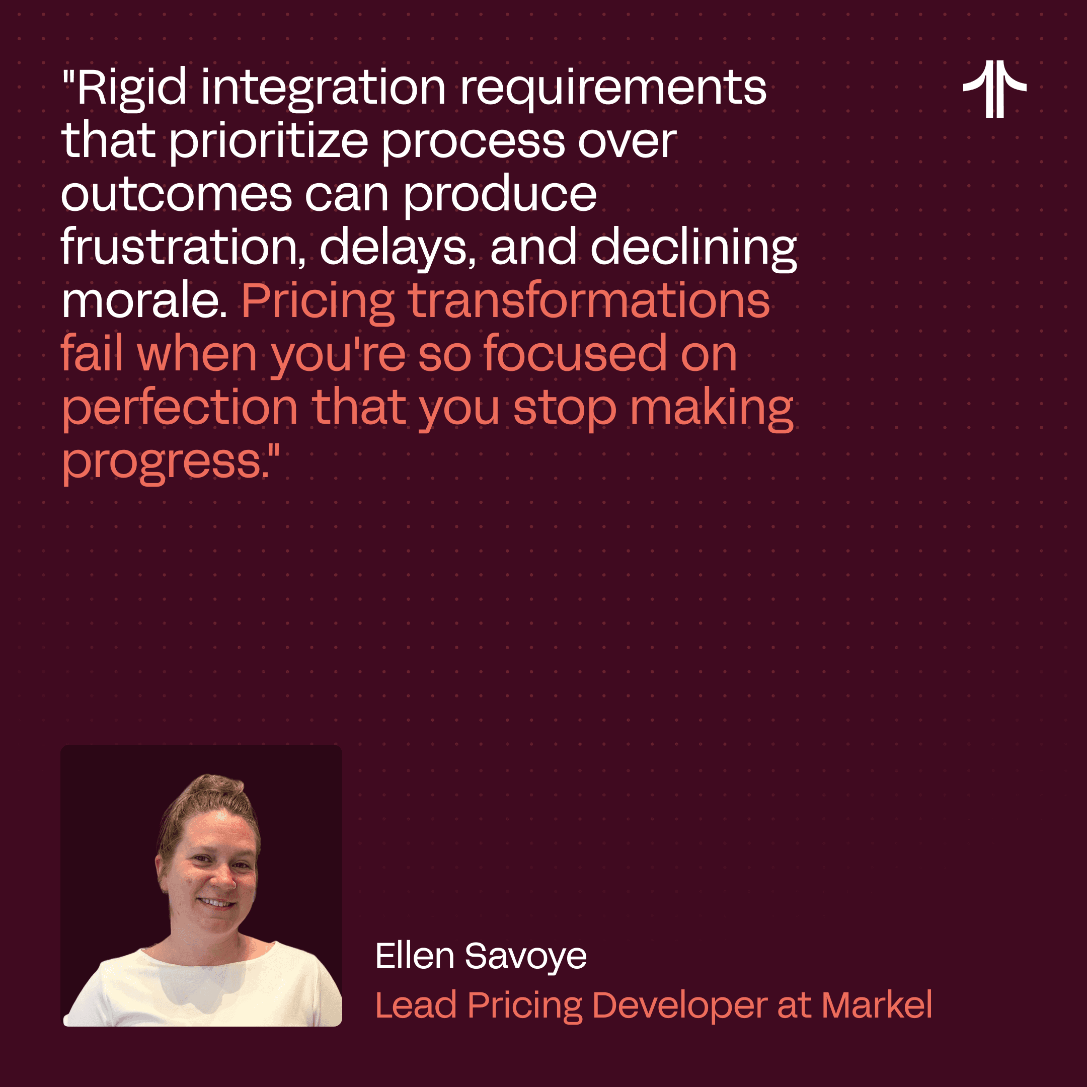 Ellen Savoye quote on why pricing transformations fail