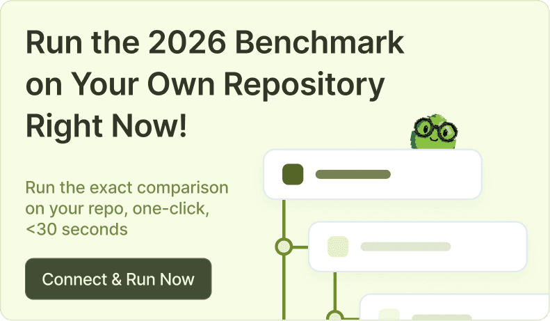 Run the 2026 Benchmark on Your Own Repository Right Now — Connect & Run Now