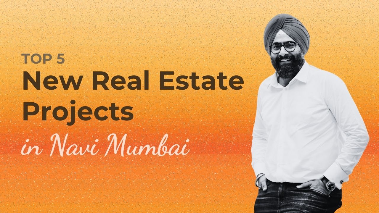 Top 5 New Real Estate Projects in Navi Mumbai