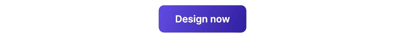 Design now button