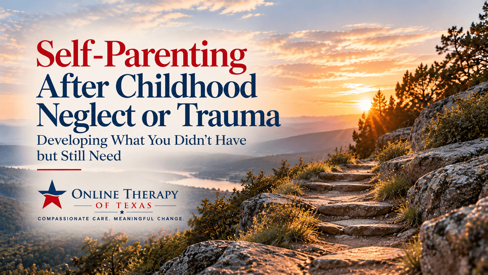 Self-Parenting After Childhood Neglect or Trauma