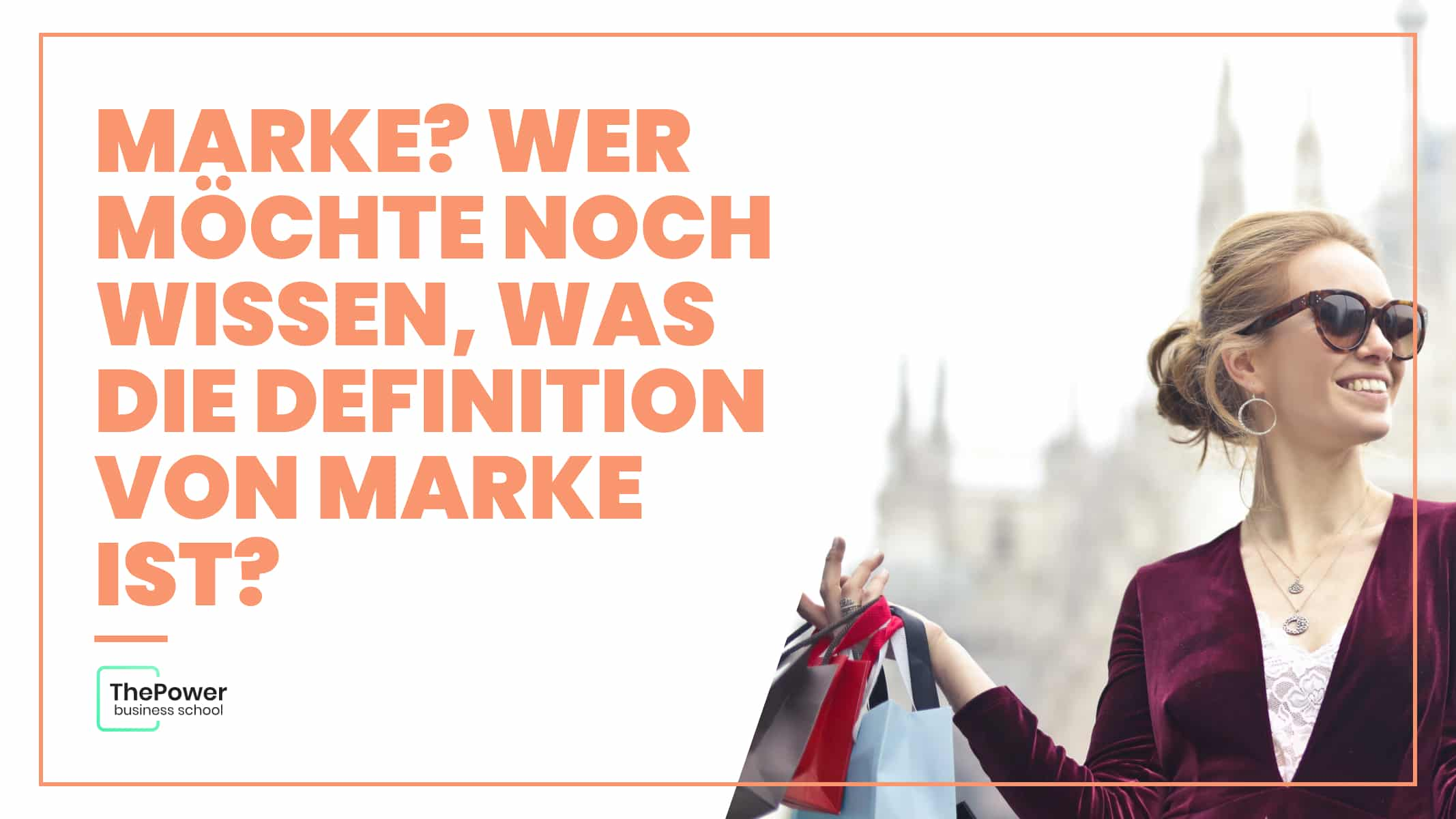 Marke? Wer möchte noch wissen, was die Definition von Marke ist?