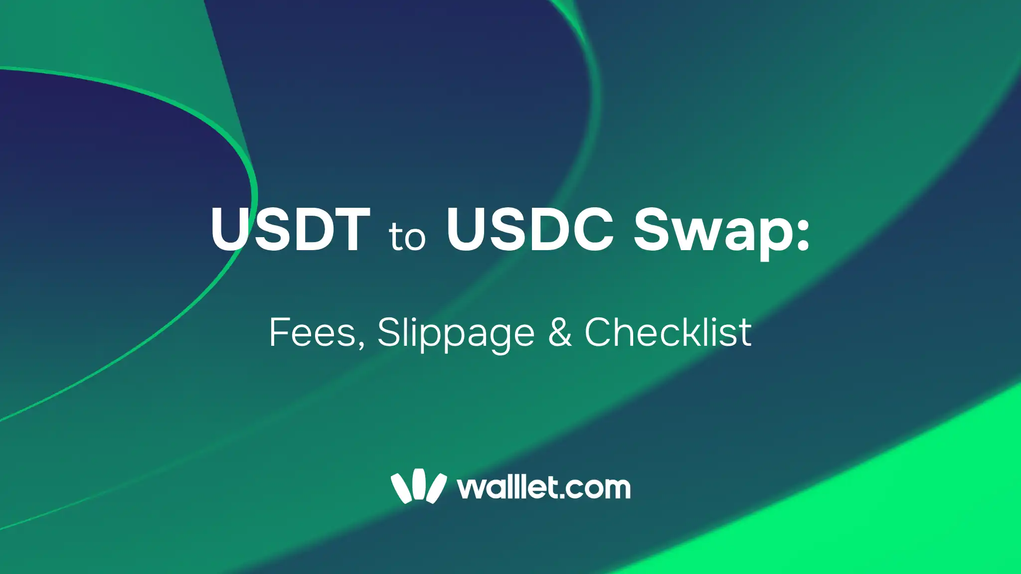 USDT to USDC Swap: Fees, Slippage & Checklist