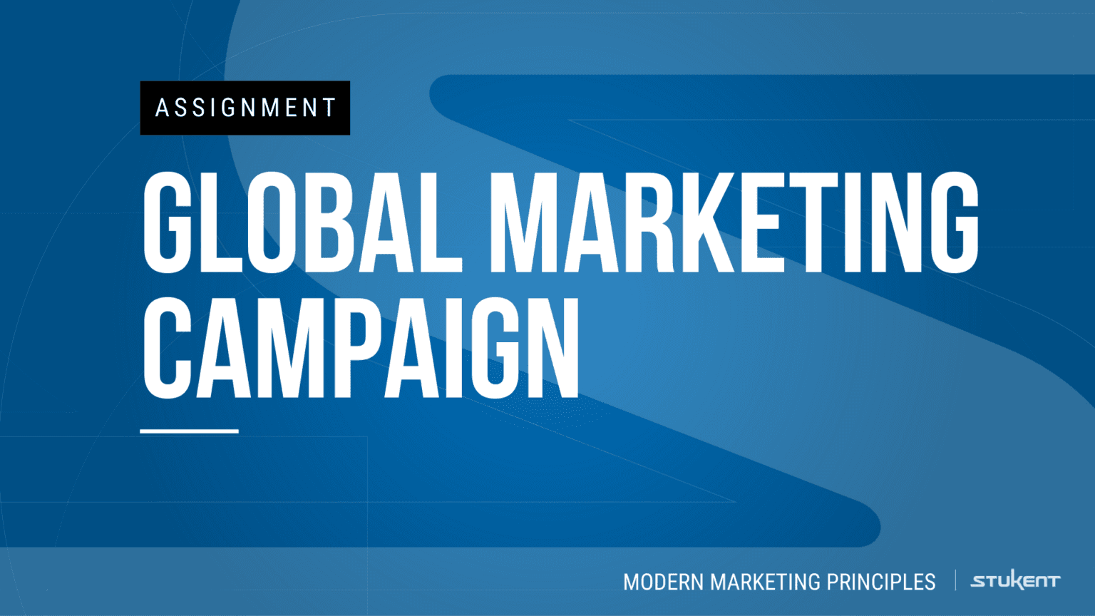 Downloadable assignmnent: GLOBAL MARKETING CAMPAIGN