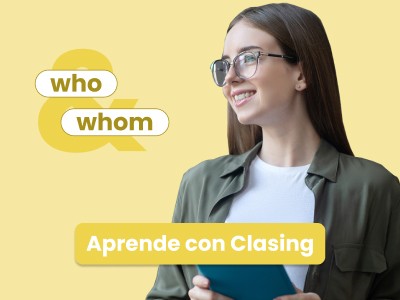 Ejercicios con Whom y Who