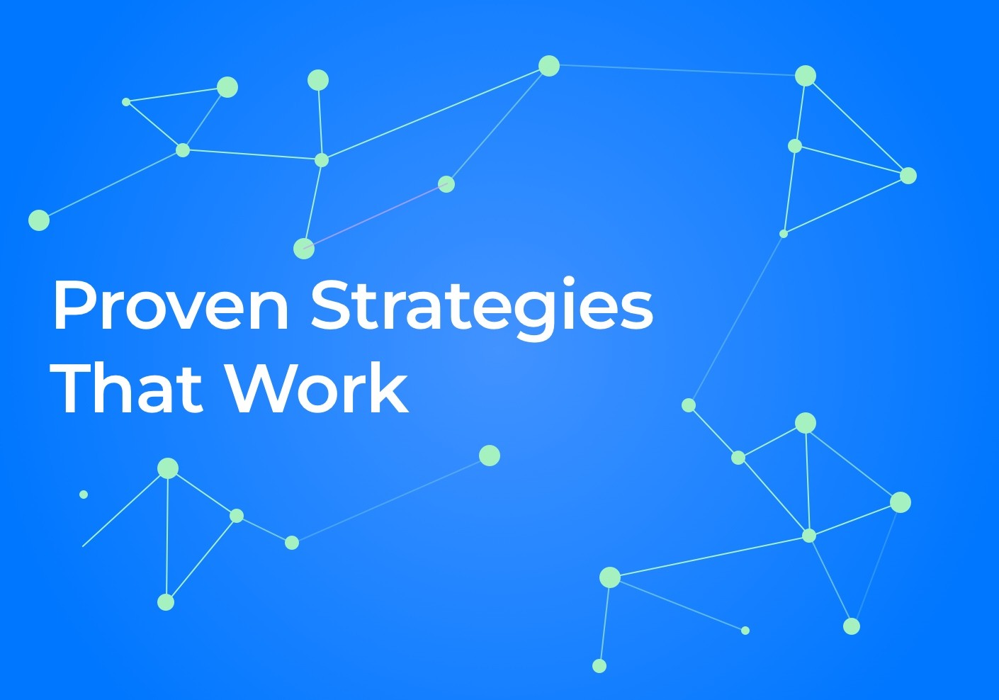 proven strategies that work