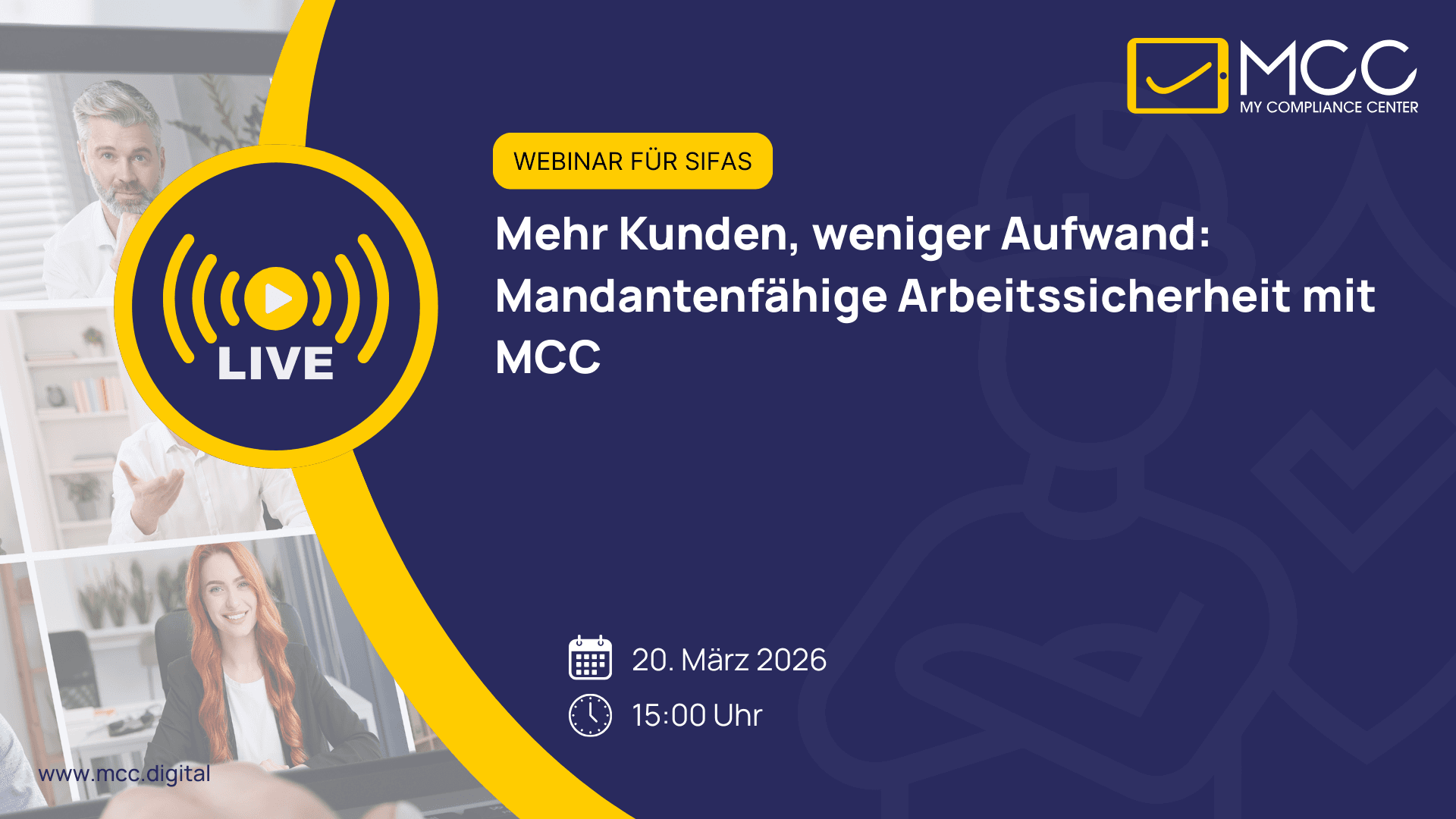 Webinar für SIFAs: Mehr Kunden, weniger Aufwand: Mandantenfähige Arbeitssicherheit mit MCC - 20. März 2026, 15:00 Uhr