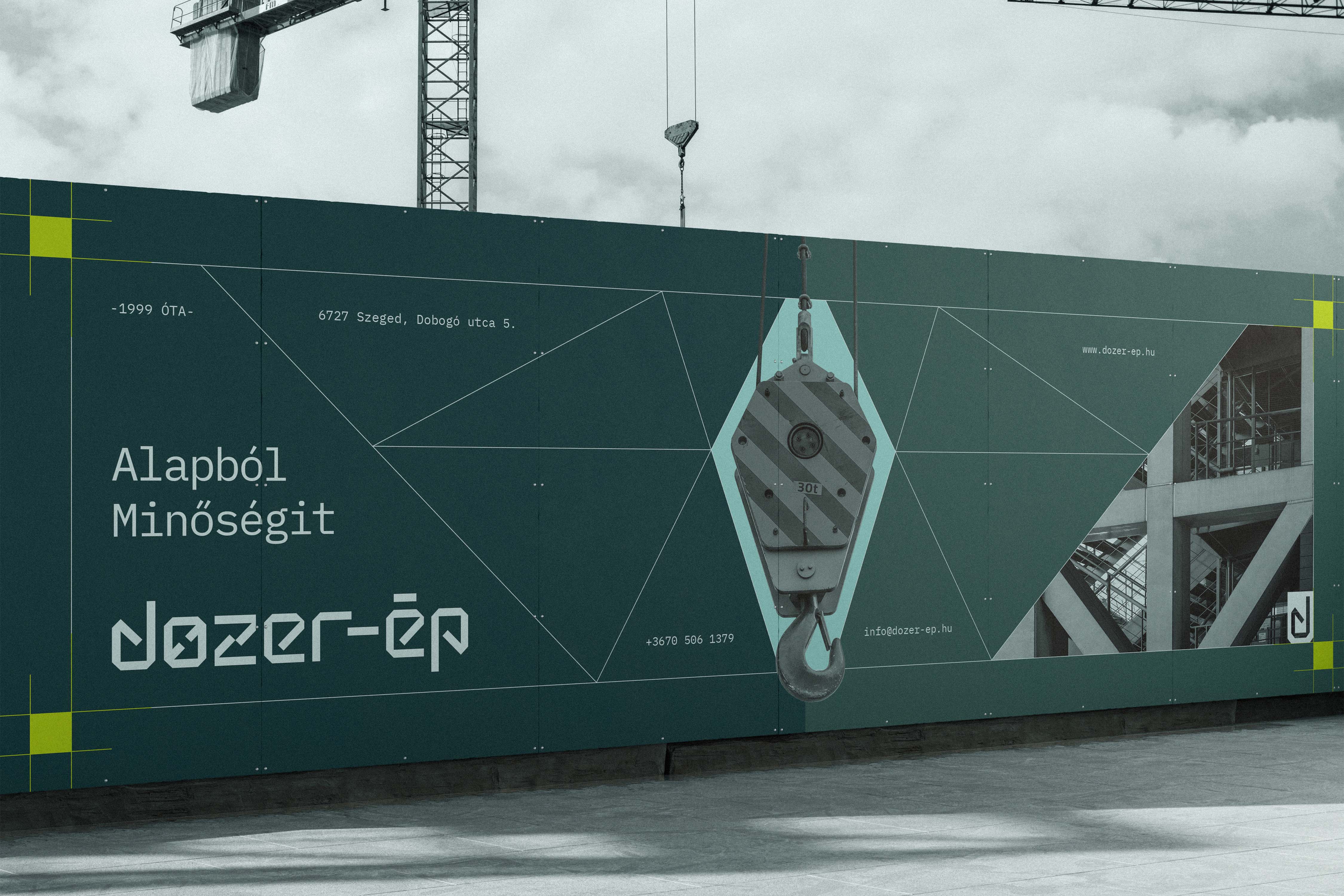 Thumbnail image: full-length construction site hoarding design with logotype, slogan, contact details and crane hook and structure photos in geometric panels - Dozer-Ép, a civil engineering brand identity.