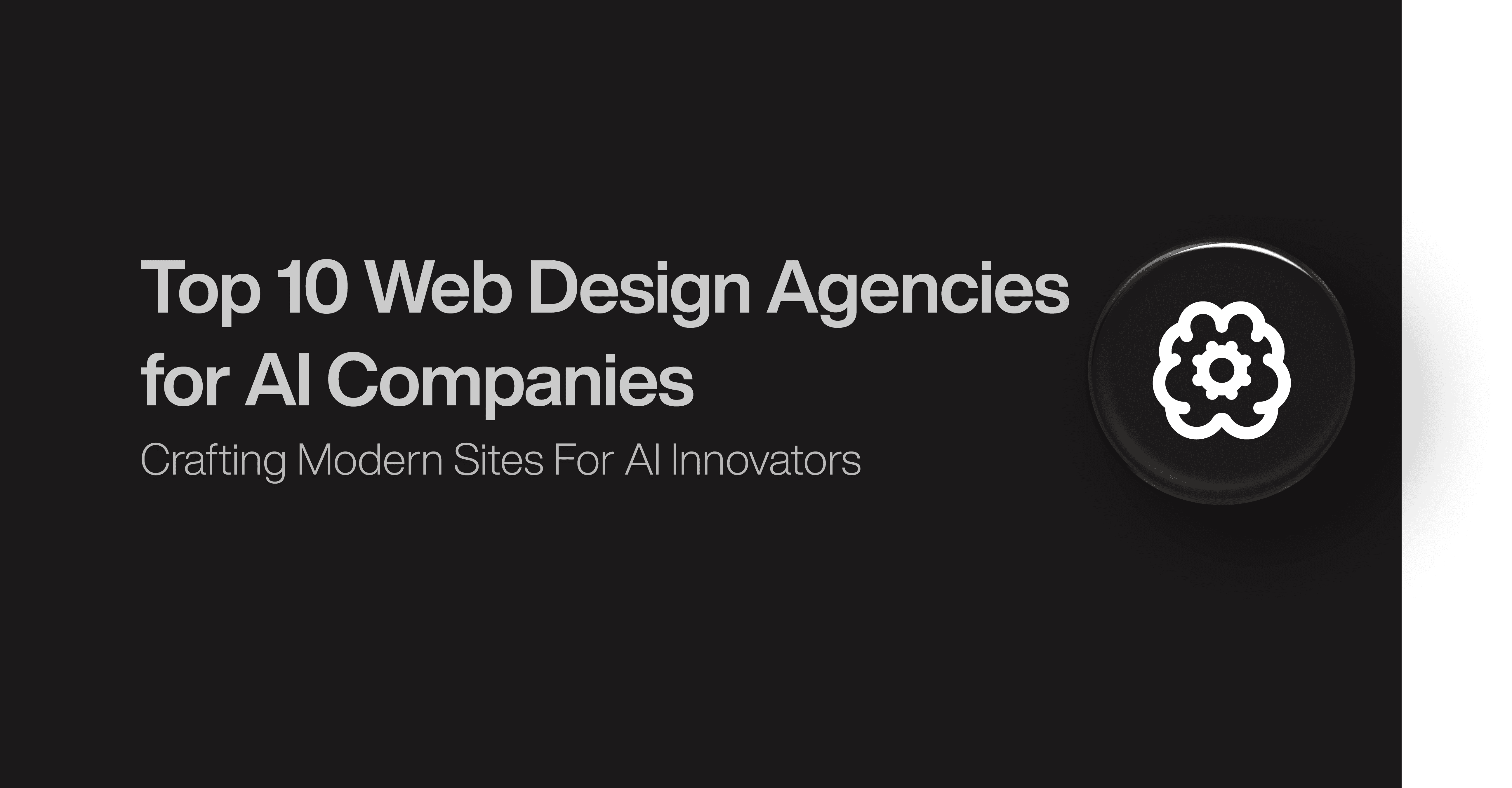 Top 10 Web Design Agencies for AI Companies
