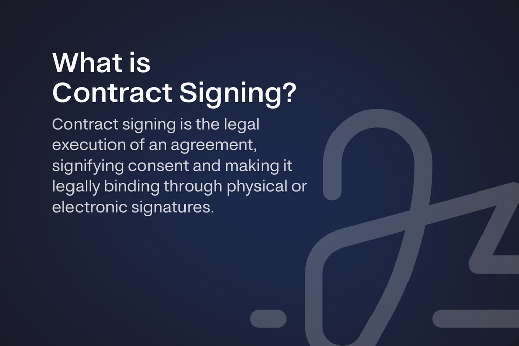 Image with dark blue background explaining the definition of contract signing, describing it as the legal execution of an agreement through physical or electronic signatures.