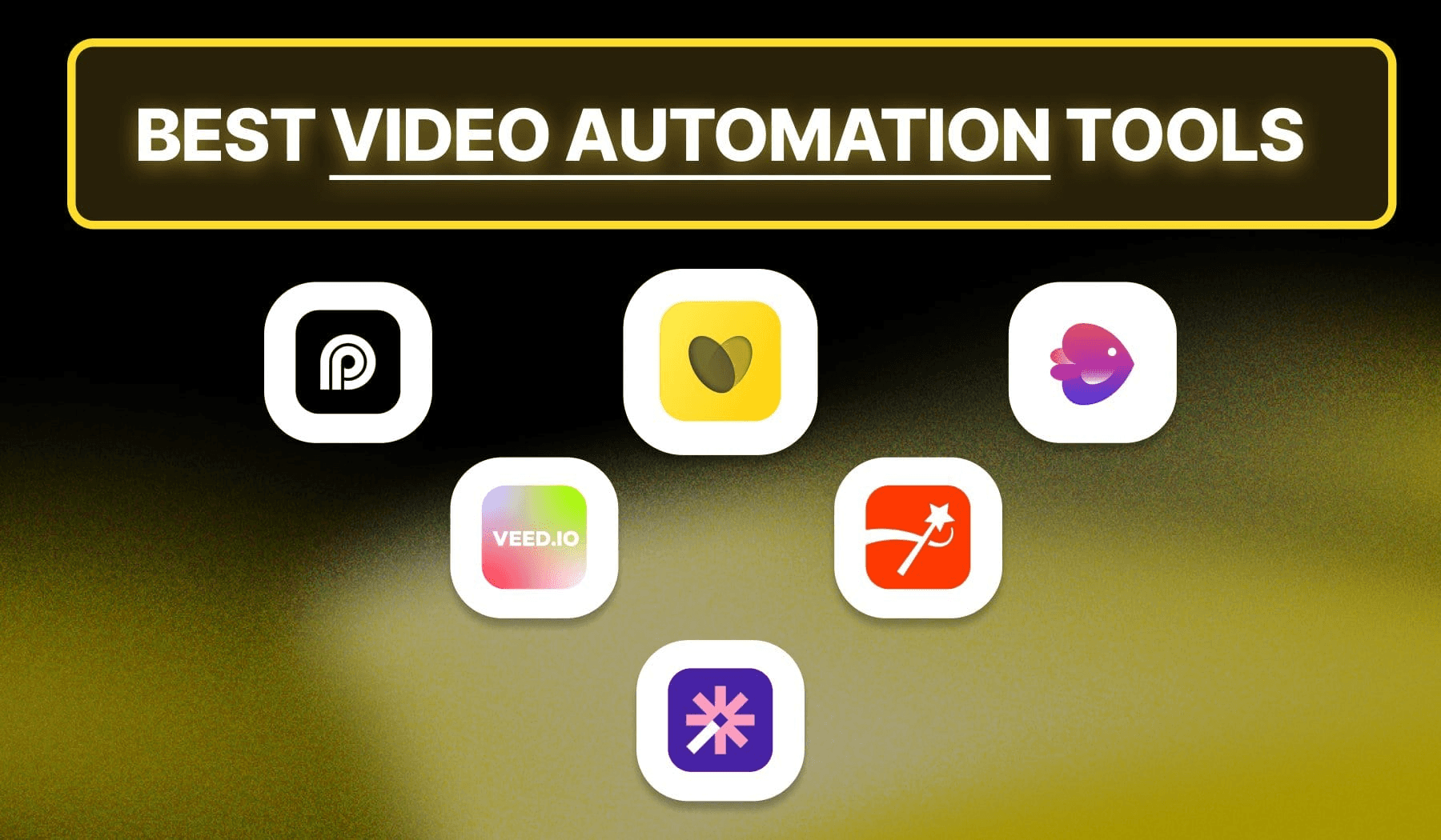 Best video automation tools -  Video Automation