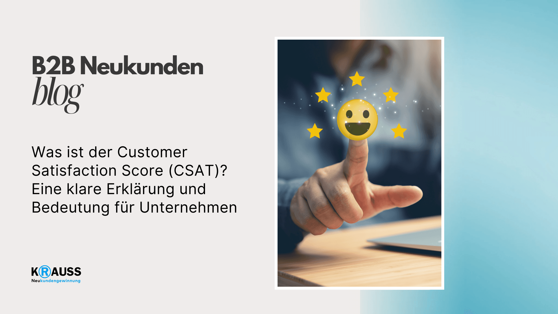 Was ist der Customer Satisfaction Score (CSAT)? Eine klare Erklärung und Bedeutung für Unternehmen