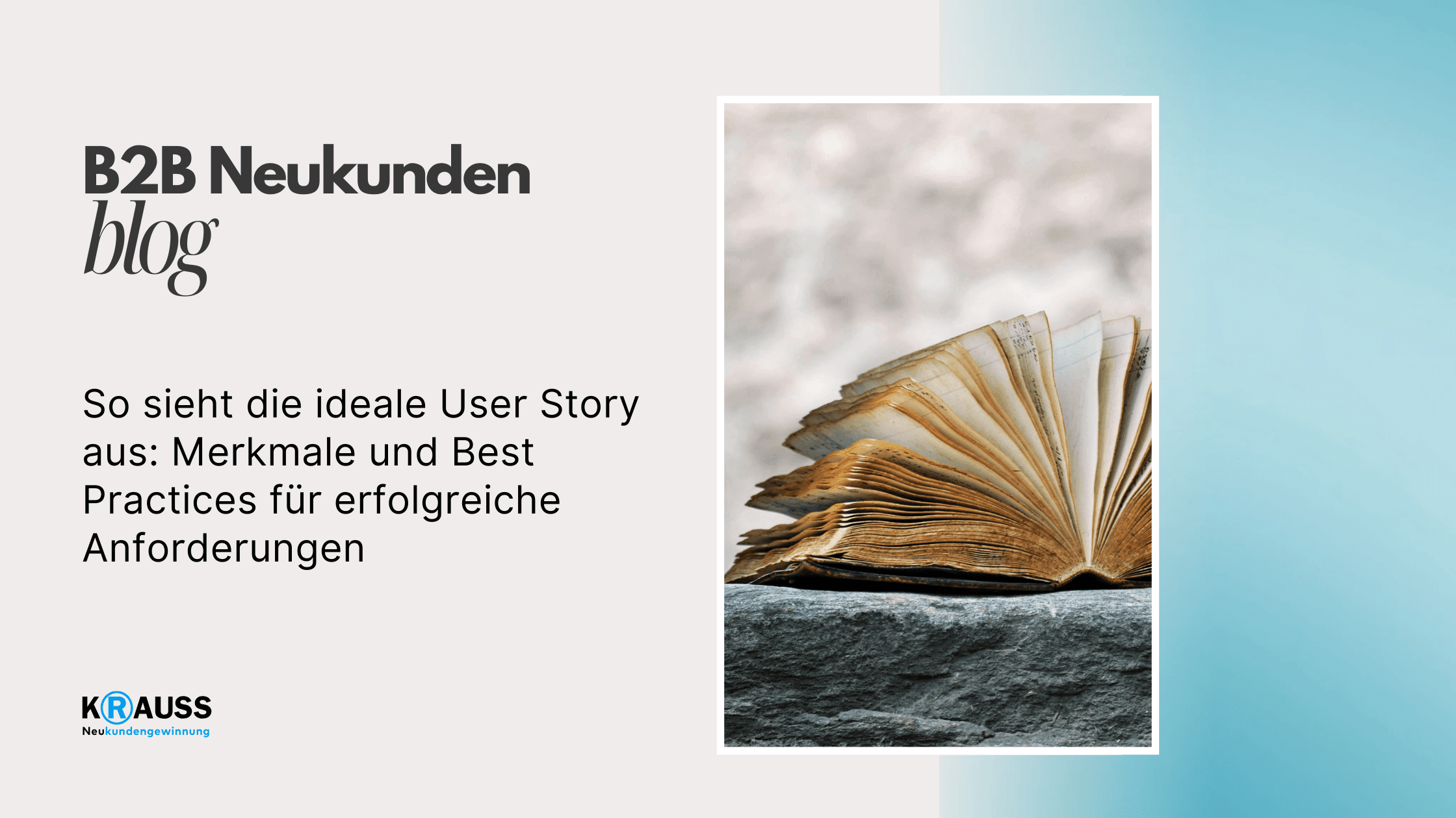 So sieht die ideale User Story aus: Merkmale und Best Practices für erfolgreiche Anforderungen