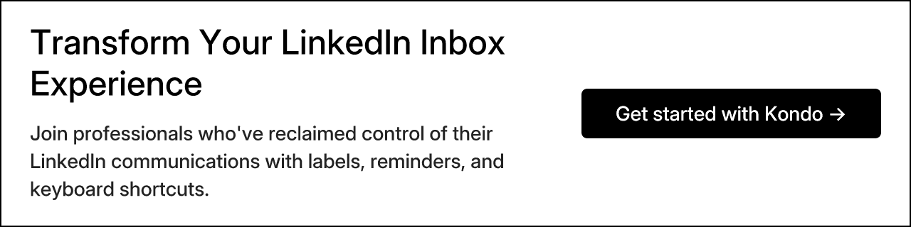 Transform Your LinkedIn Inbox Experience