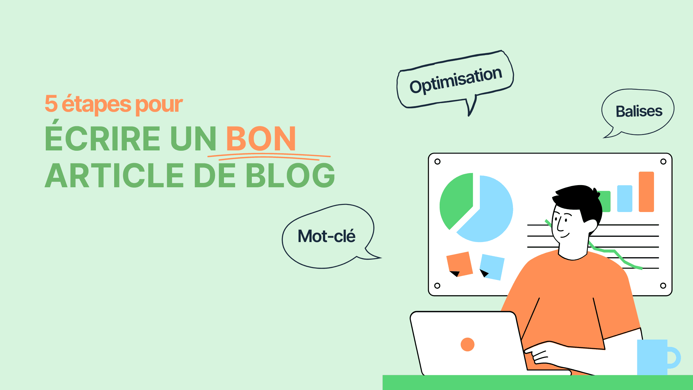 rediger-un-bon-article-de-blog-en-5-etapes