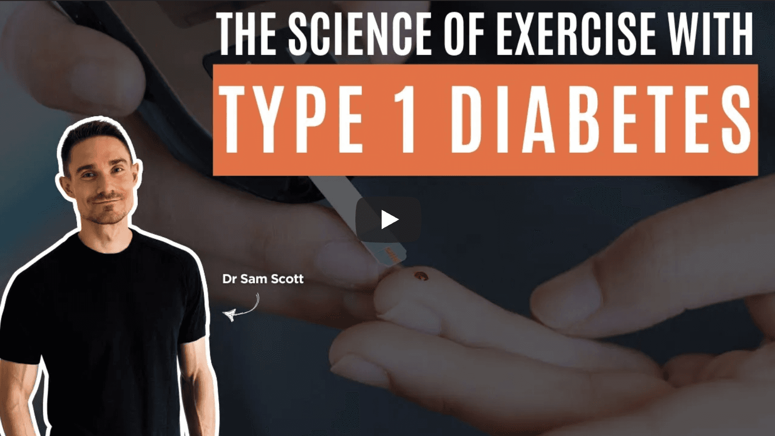 The Science of Exercise with T1 Diabetes – with Dr Sam Scott