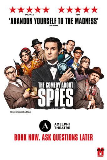 Mischief Theatre's The Comedy About Spies in a limited run at London's Adelphi Theatre