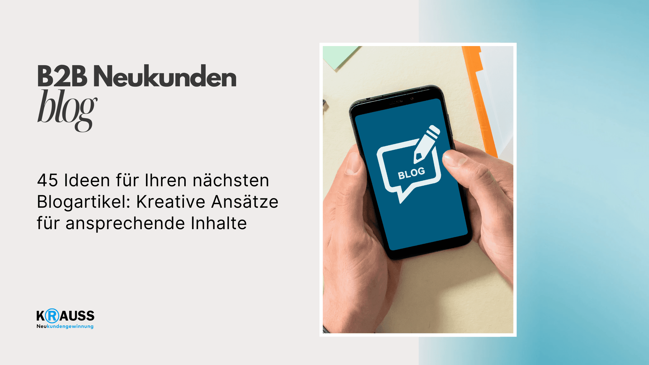45 Ideen für Ihren nächsten Blogartikel: Kreative Ansätze für ansprechende Inhalte