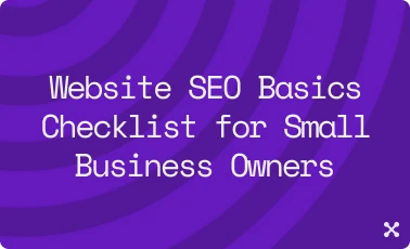 Website SEO Basics Checklist for Small Business Owners