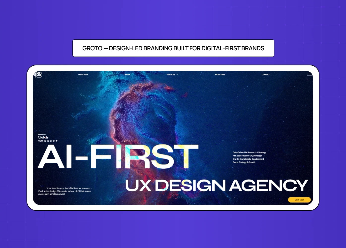 Groto website showcasing AI-first UX design agency positioning with bold visual and headline.