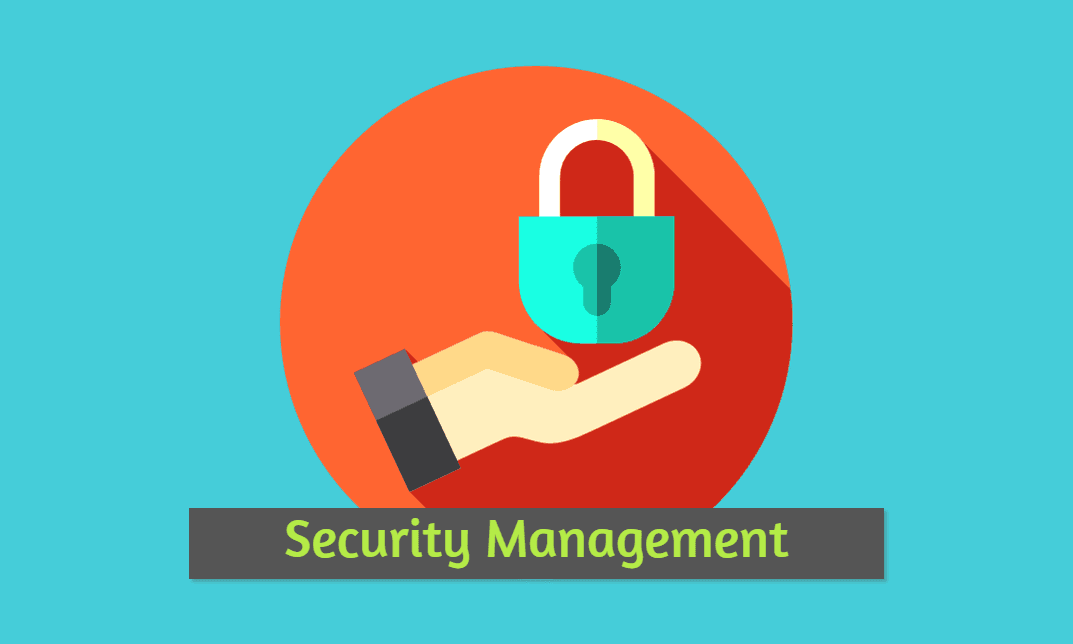 What is Security Management?