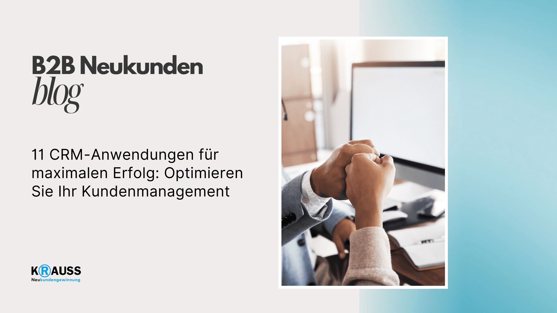 11 CRM-Anwendungen für maximalen Erfolg: Optimieren Sie Ihr Kundenmanagement