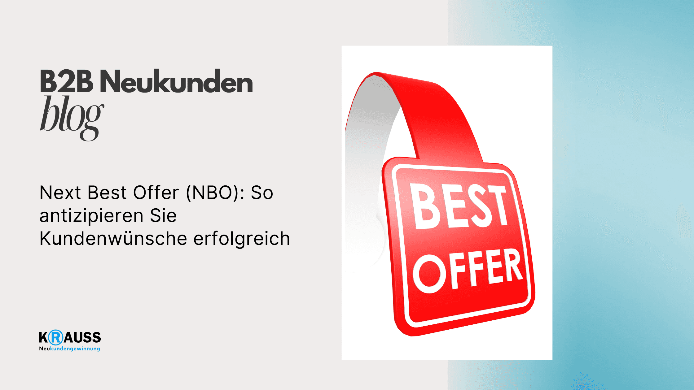 Next Best Offer (NBO): So antizipieren Sie Kundenwünsche erfolgreich