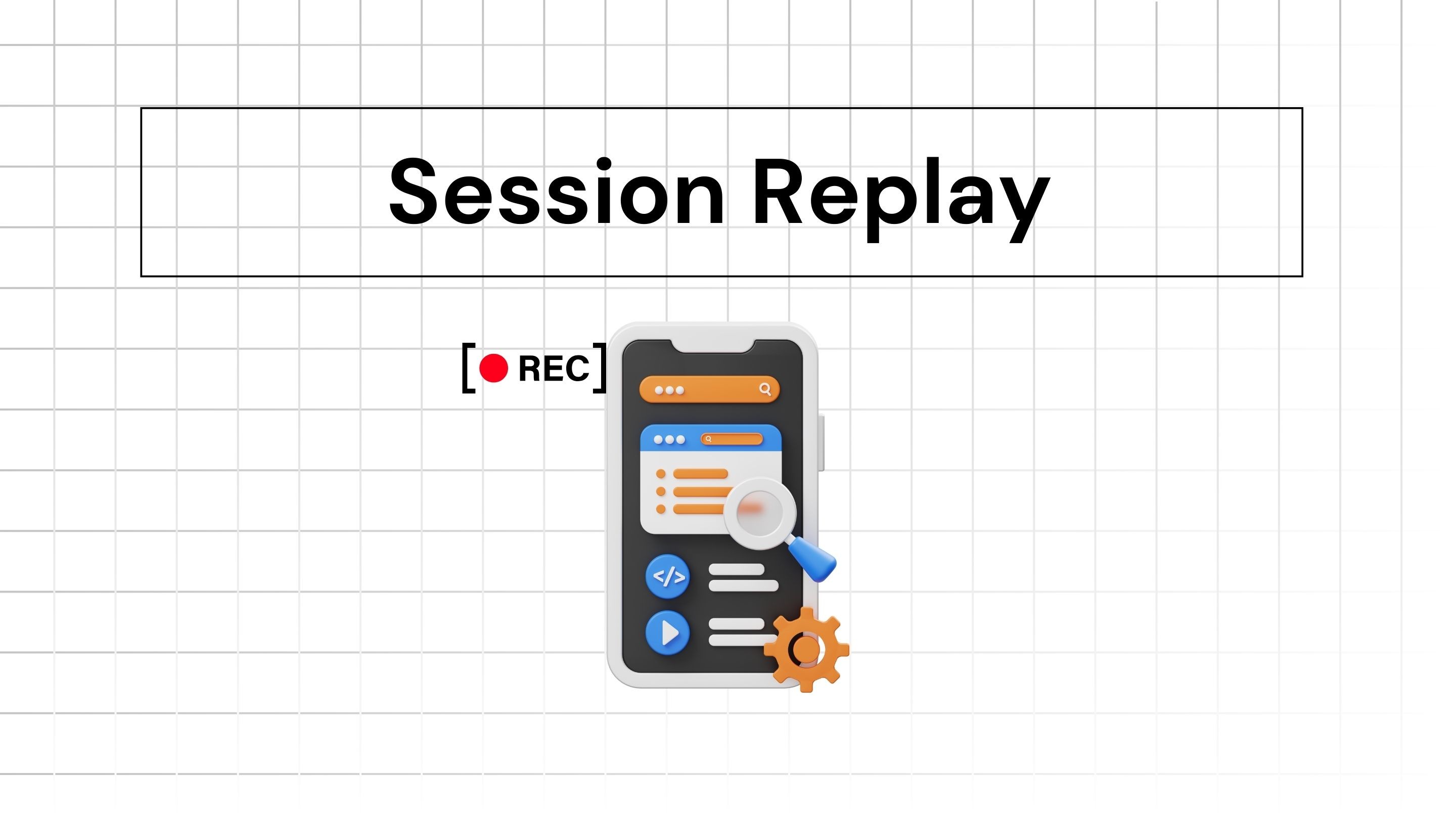 session replay