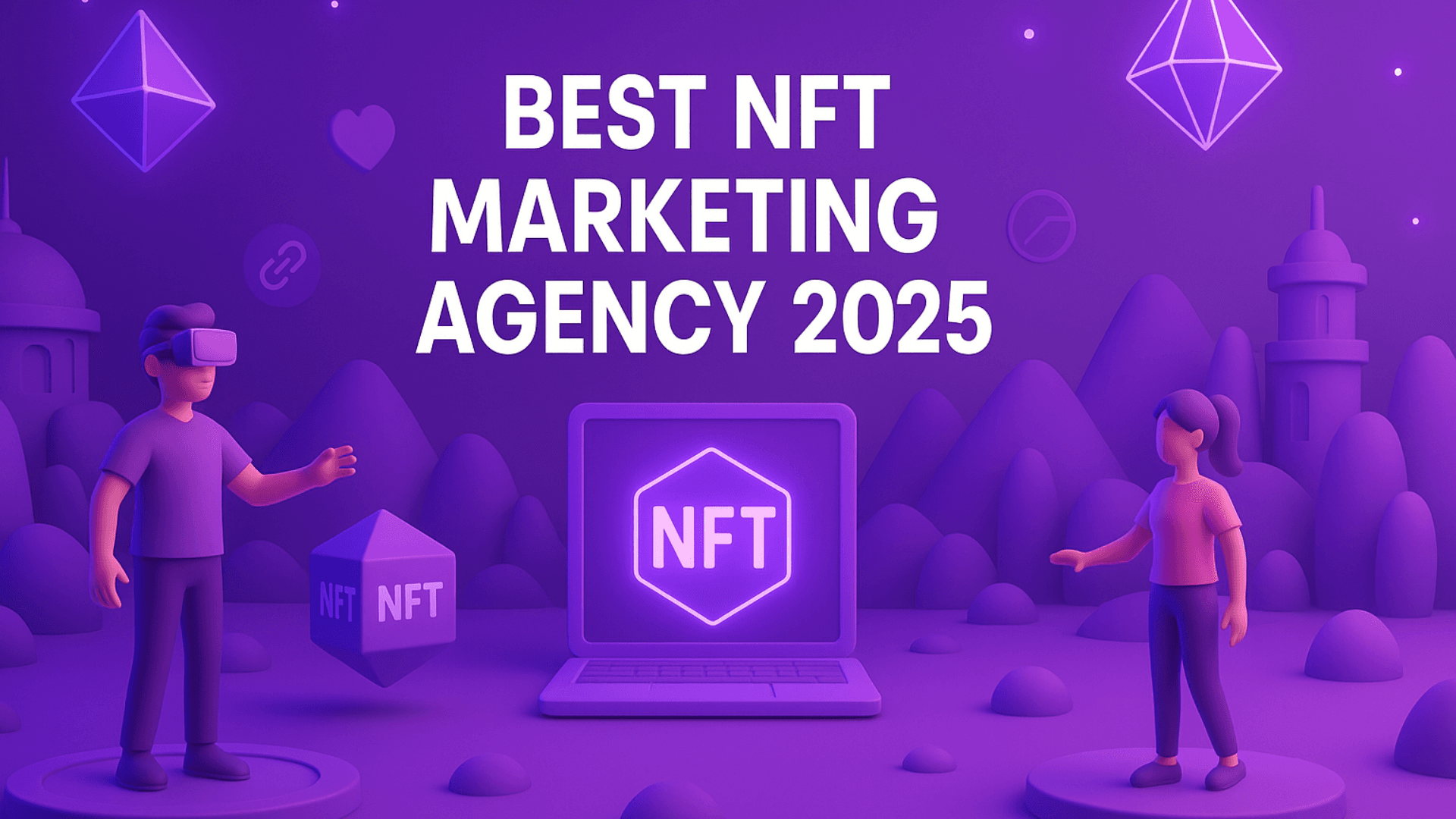 Best NFT Marketing Agency 2025