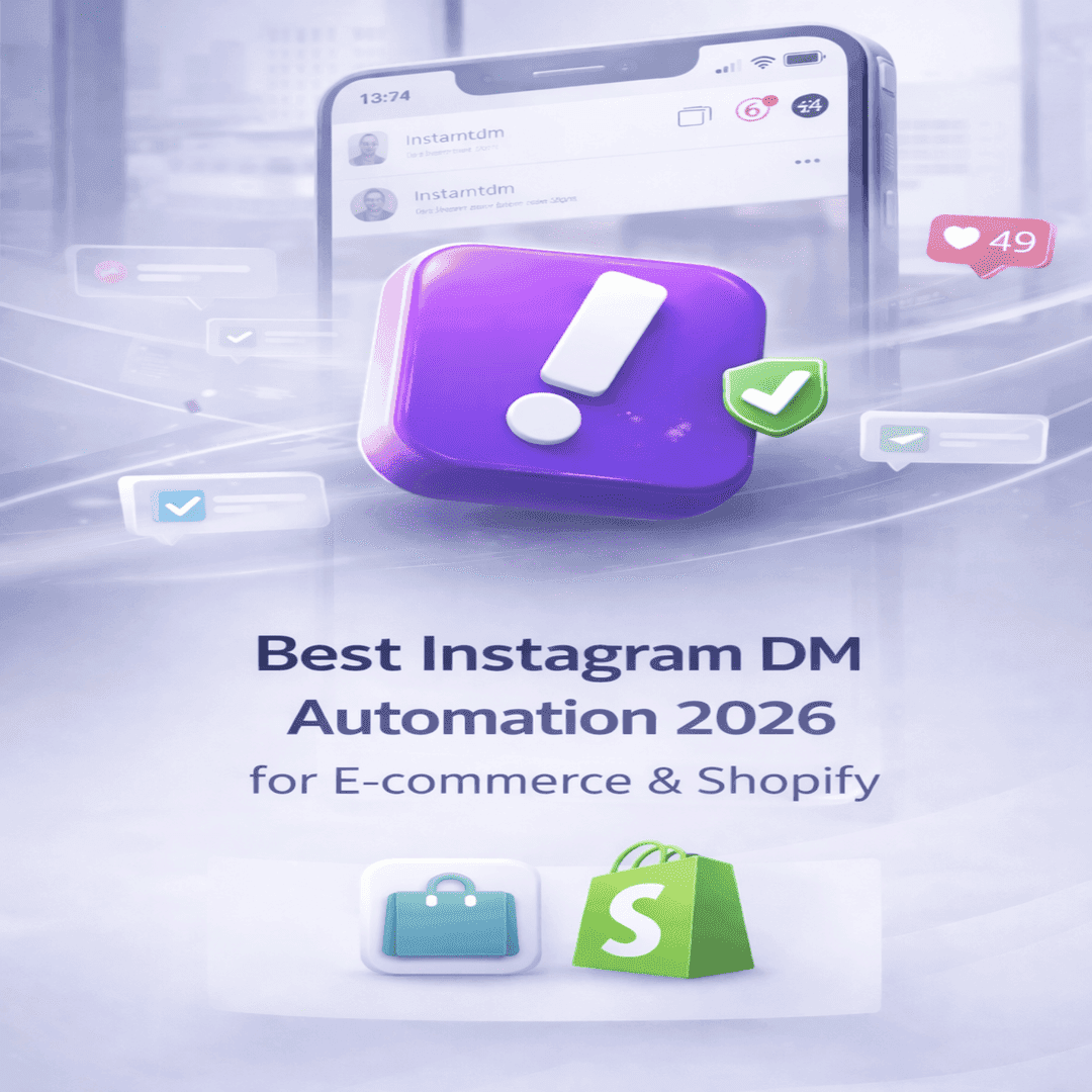 “InstantDM Instagram DM automation tool shown with chat interface and Shopify icons, highlighting the best DM automation solution for e-commerce in 2026.”