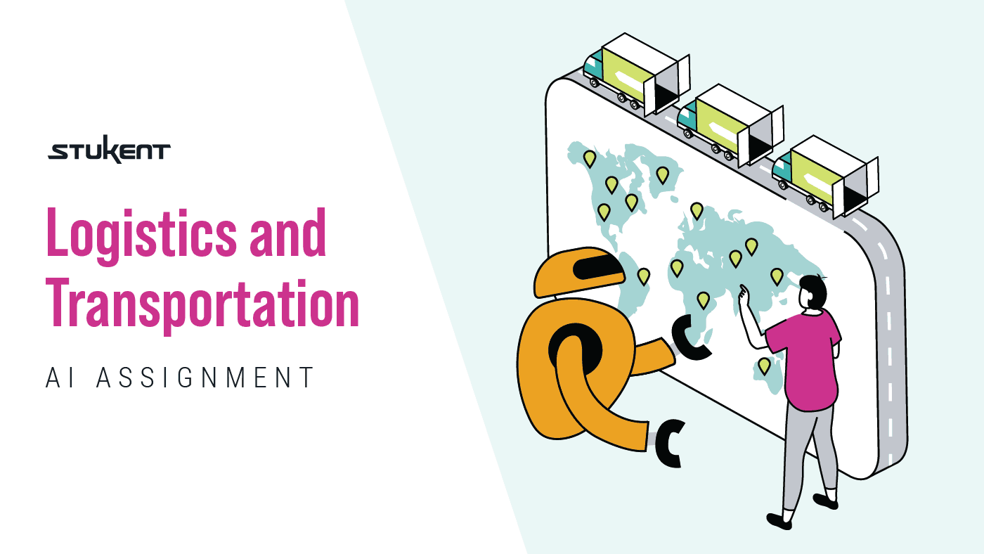 Logistics and Transportation Assignment