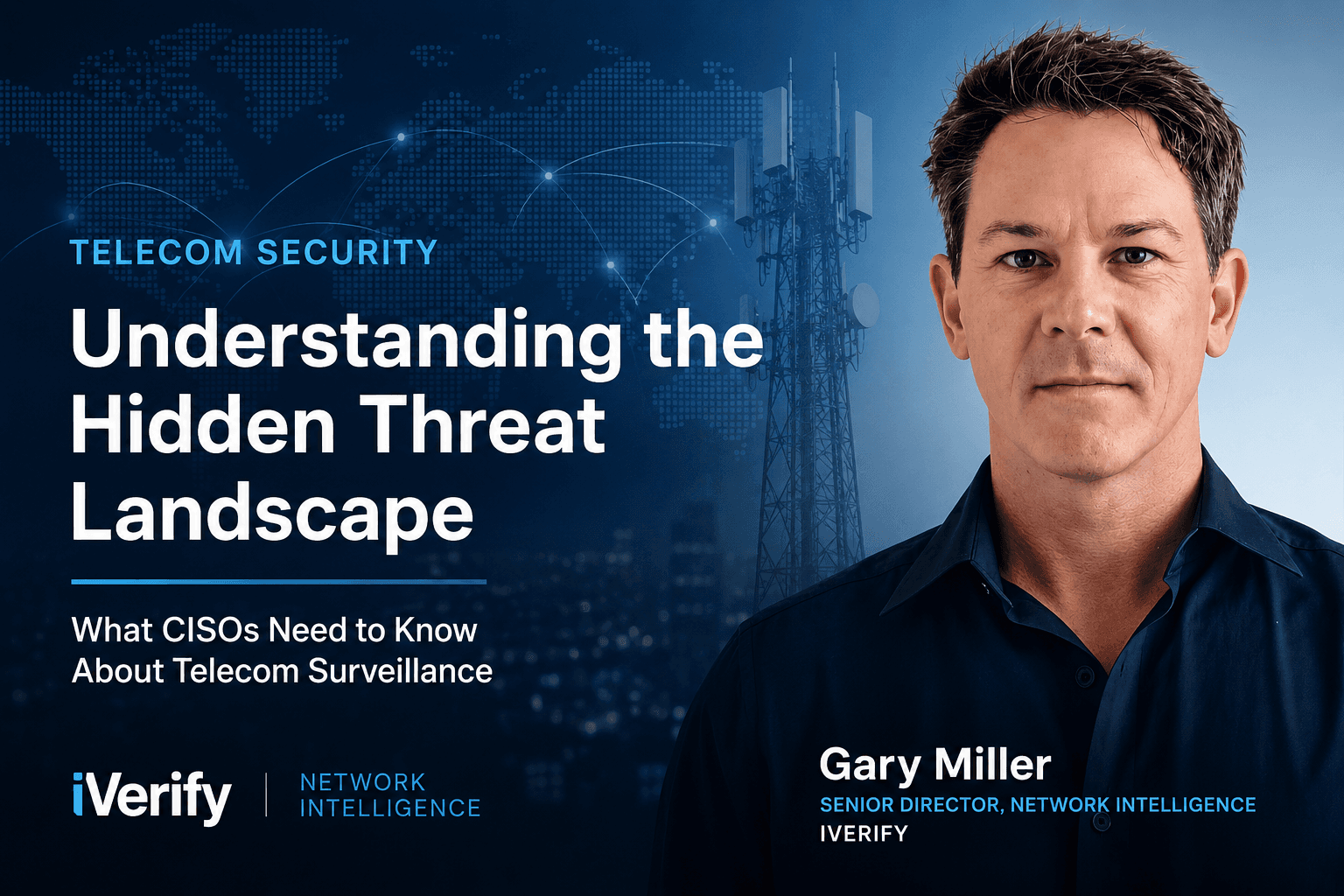 Gary Miller discussing telecom surveillance and mobile security risks, with telecom infrastructure and network imagery in the background.