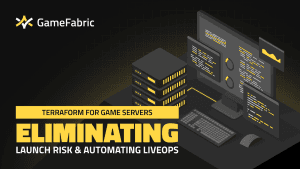 Terraform for Game Servers: Eliminating Launch Risk and Automating LiveOps
