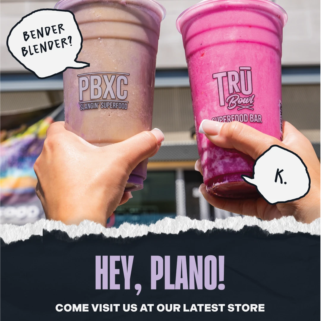 A social media design example for the TRU Bowl brand. This image shows two people cheersing their smoothies and the words 'Hey, Plano!'