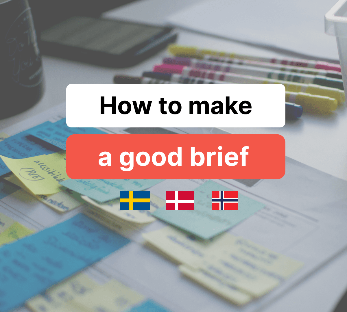 How to create the perfect brief