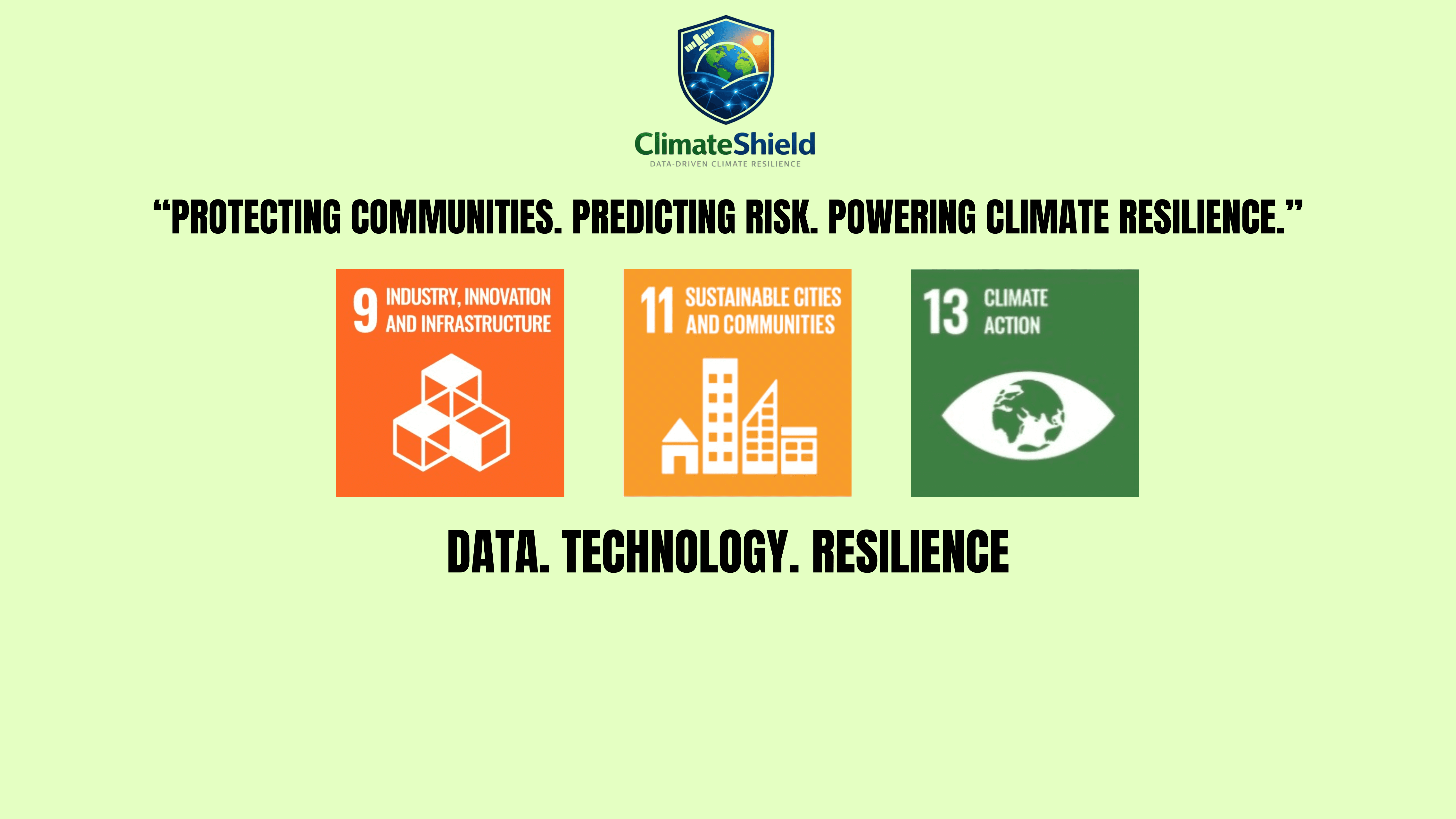 Climate Shield: An Introduction