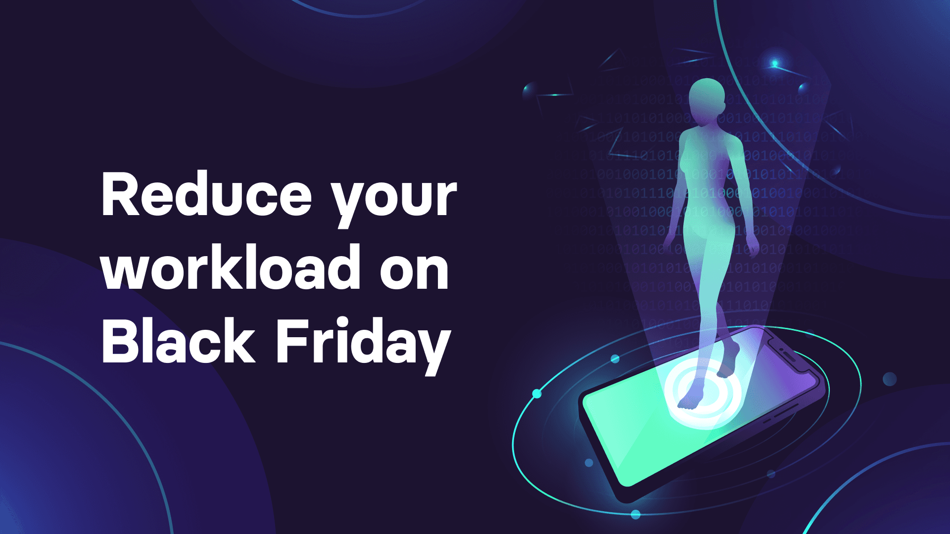 Verlaag je werkdruk op Black Friday