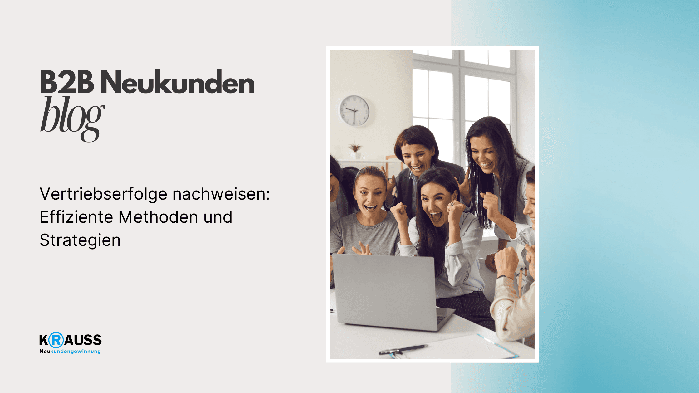 Vertriebserfolge nachweisen: Effiziente Methoden und Strategien
