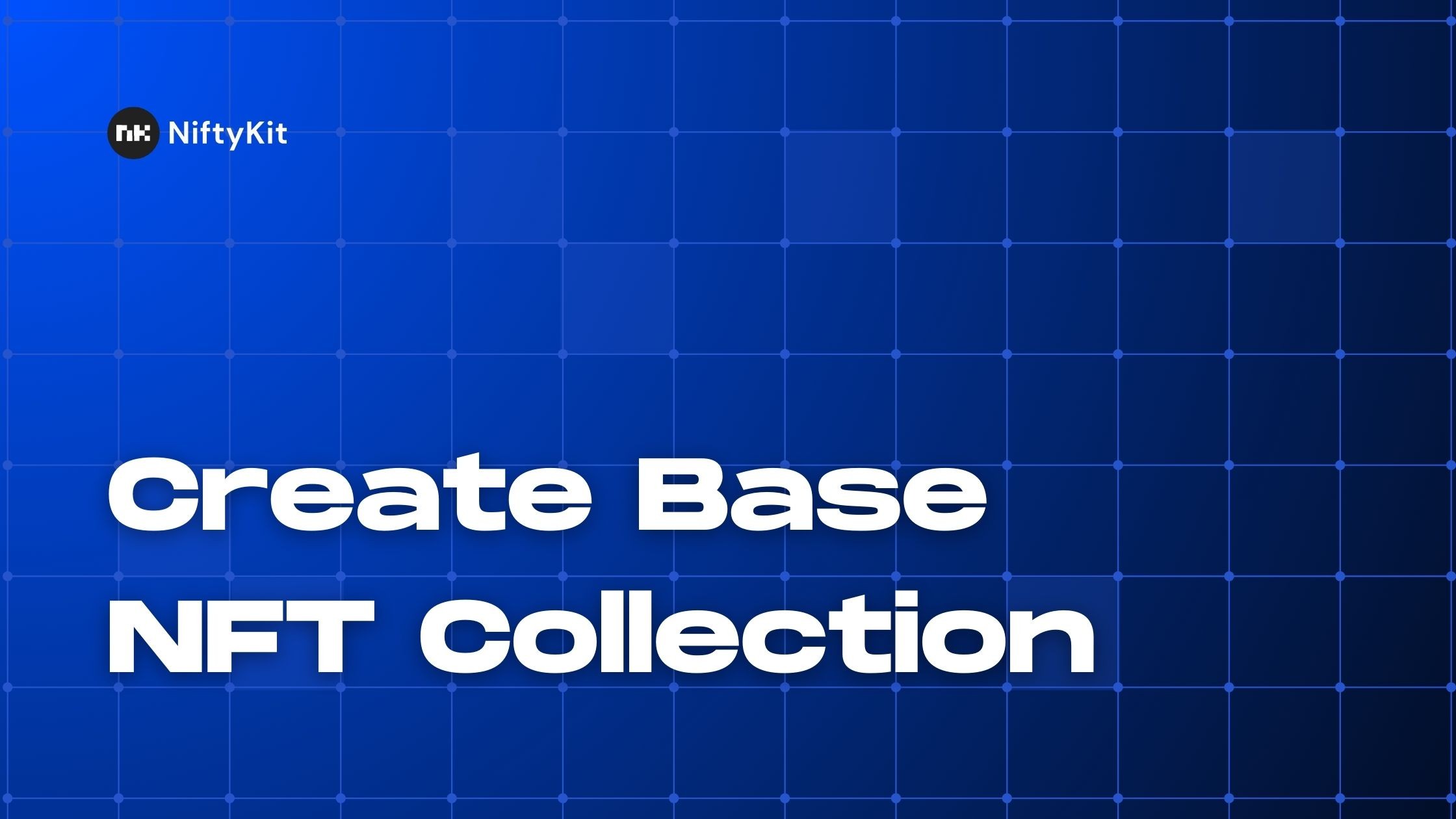 Create Base NFT Collection on NiftyKit