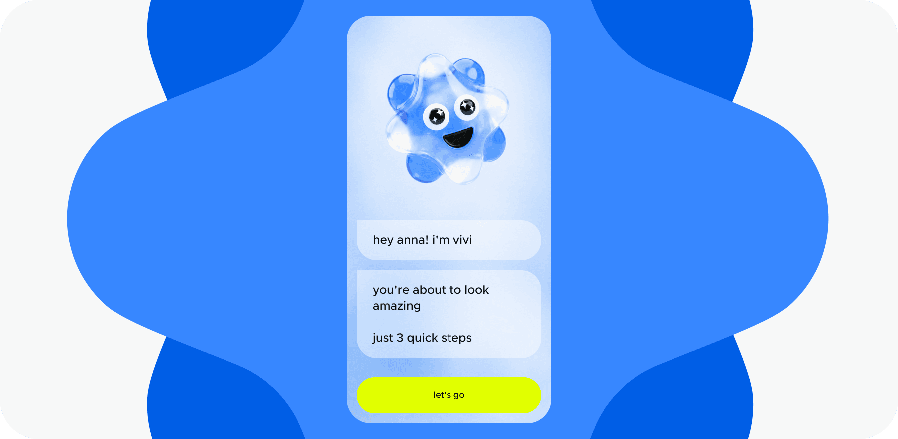welcome screen where vivi offers three quick steps