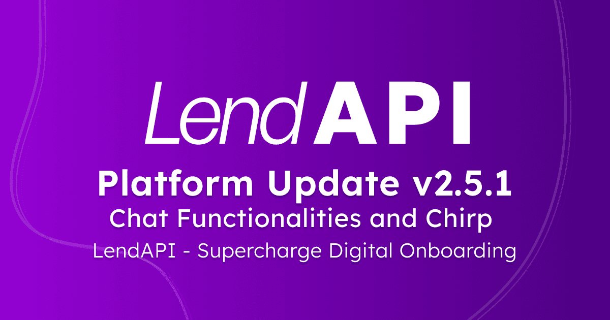 LendAPI Platform Update - v2.5.1