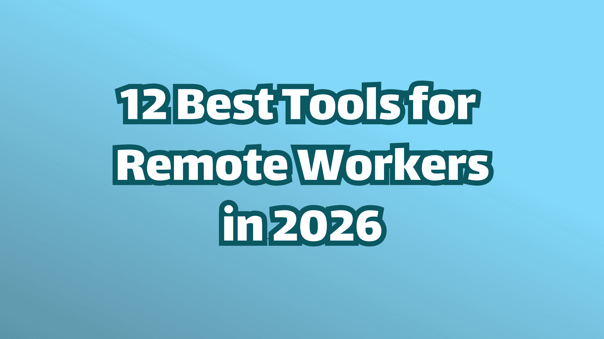 カバー画像：2026年のリモートワーカー向けおすすめツール12選