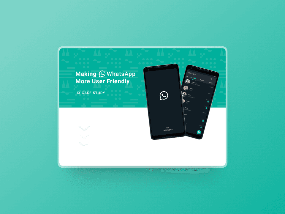 Enhancing the UX of WhatsApp
