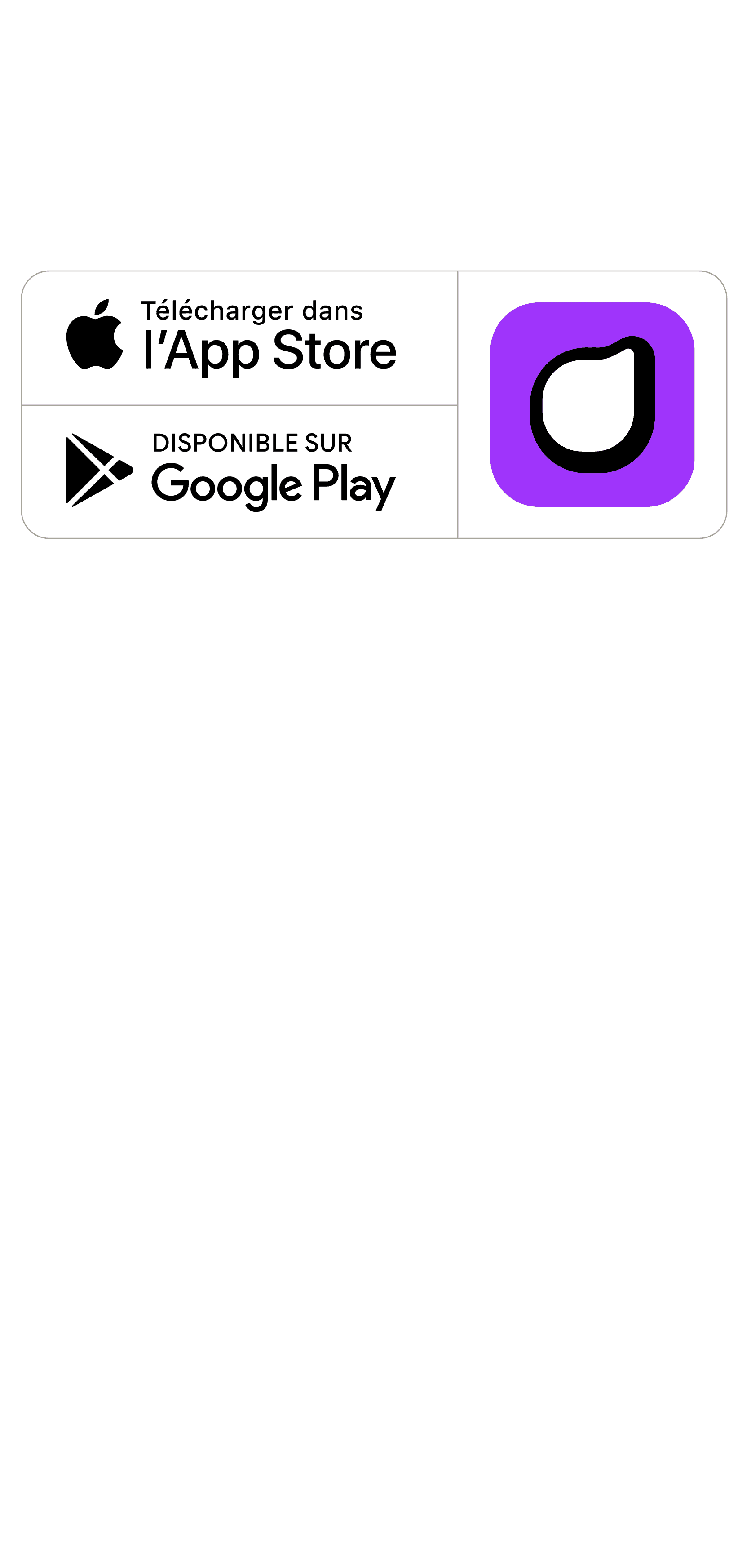 Installez l'app directement via le Store de votre téléphone.