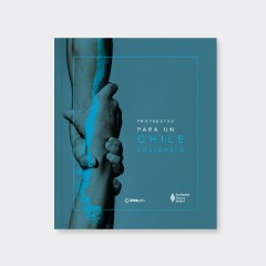 Portada de Propuestas para un Chile solidario, libro de IdeaPaís, con una imagen de dos manos que se sostienen entre sí y en tonos azules. 