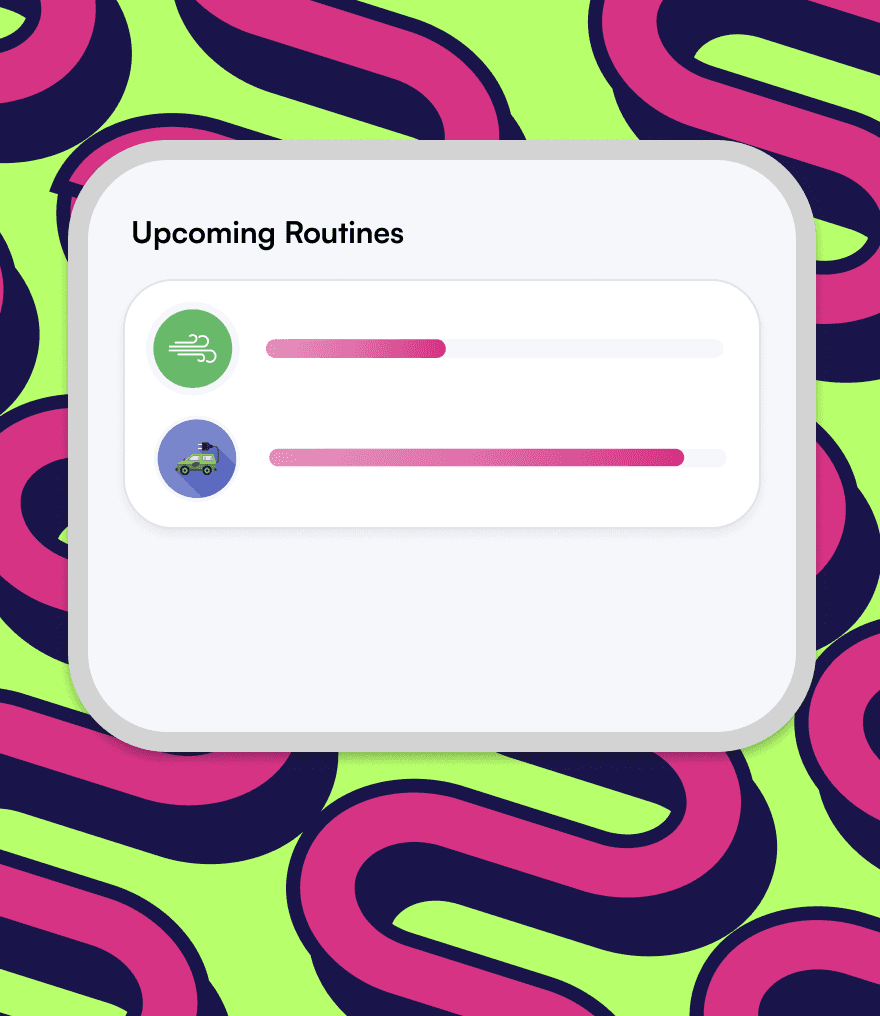 Users can have routines with businesses so they won't have to spend their energy on remembering everything.