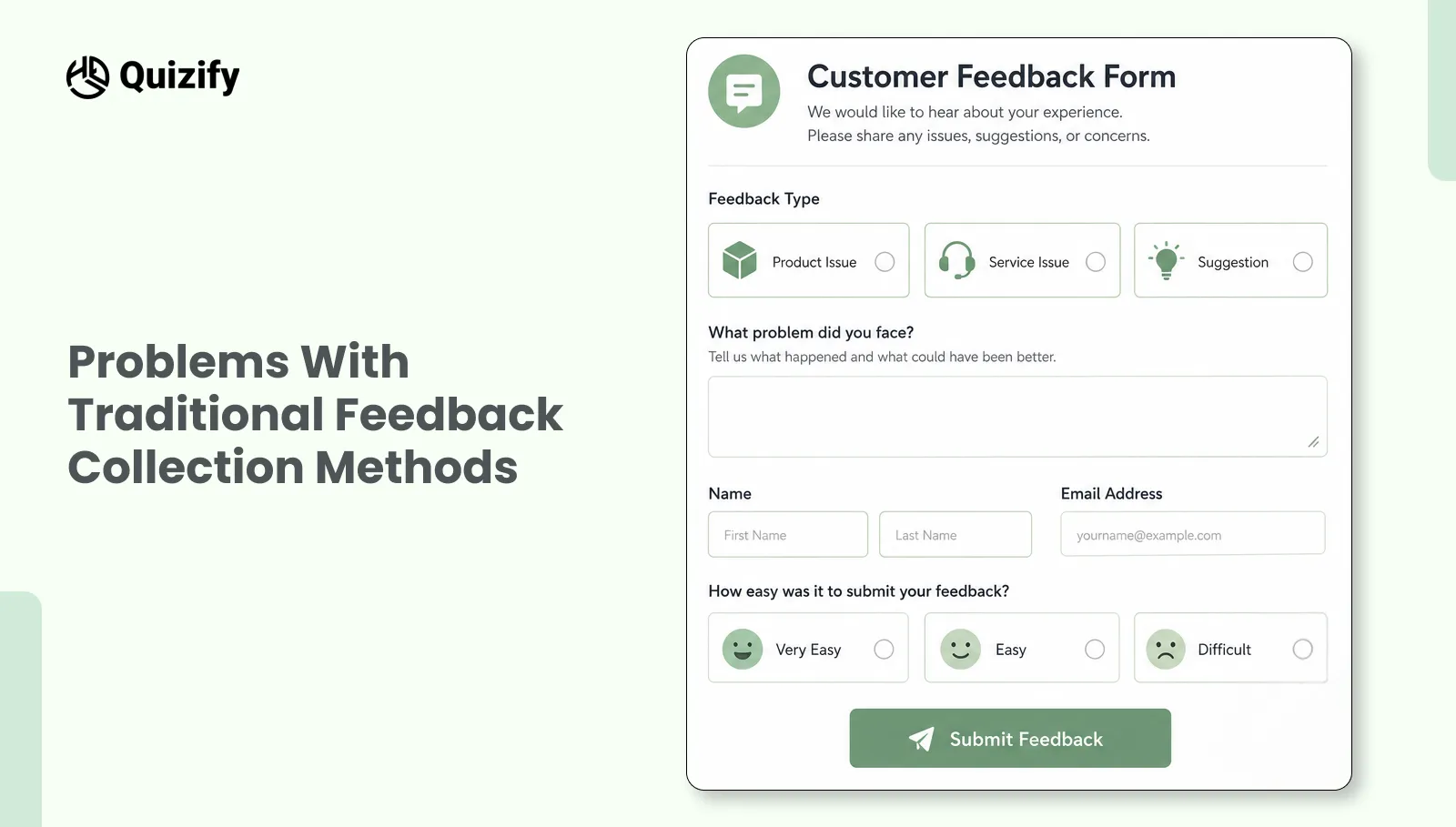 Problems with Traditional Feedback Collection Methods | Quizify