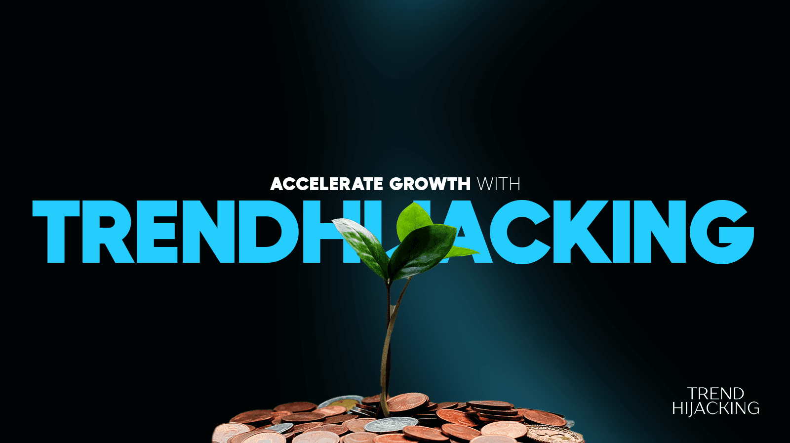 TrendHijacking Growth Support