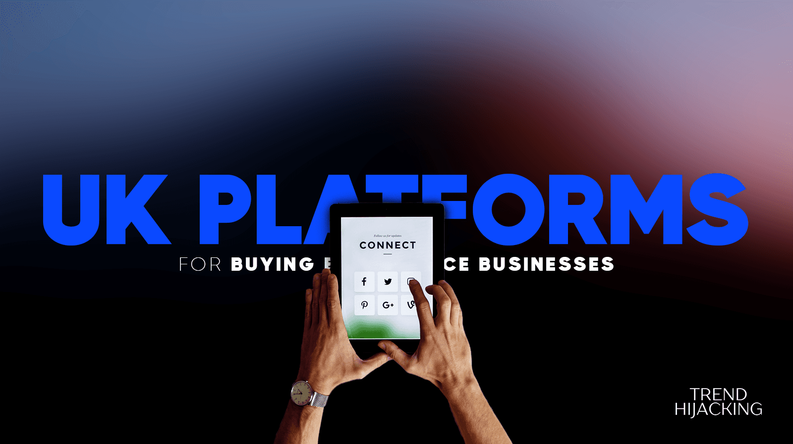 UK E-Commerce Business for Sale Platforms